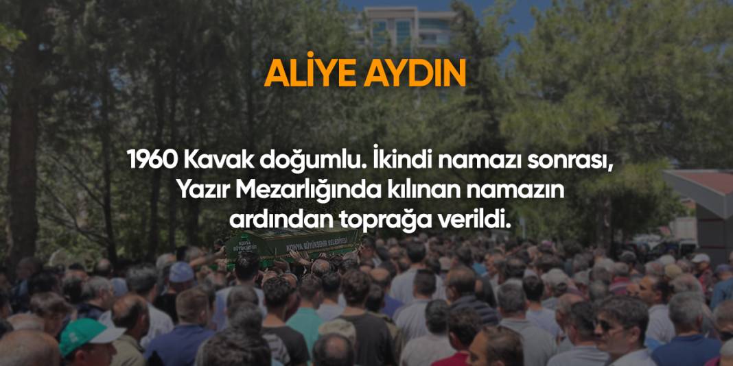 Konya'da bugün vefat edenler | 16 Eylül 2025 2